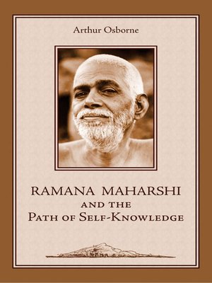 cover image of Ramana Maharshi and the Path of Self-Knowledge
